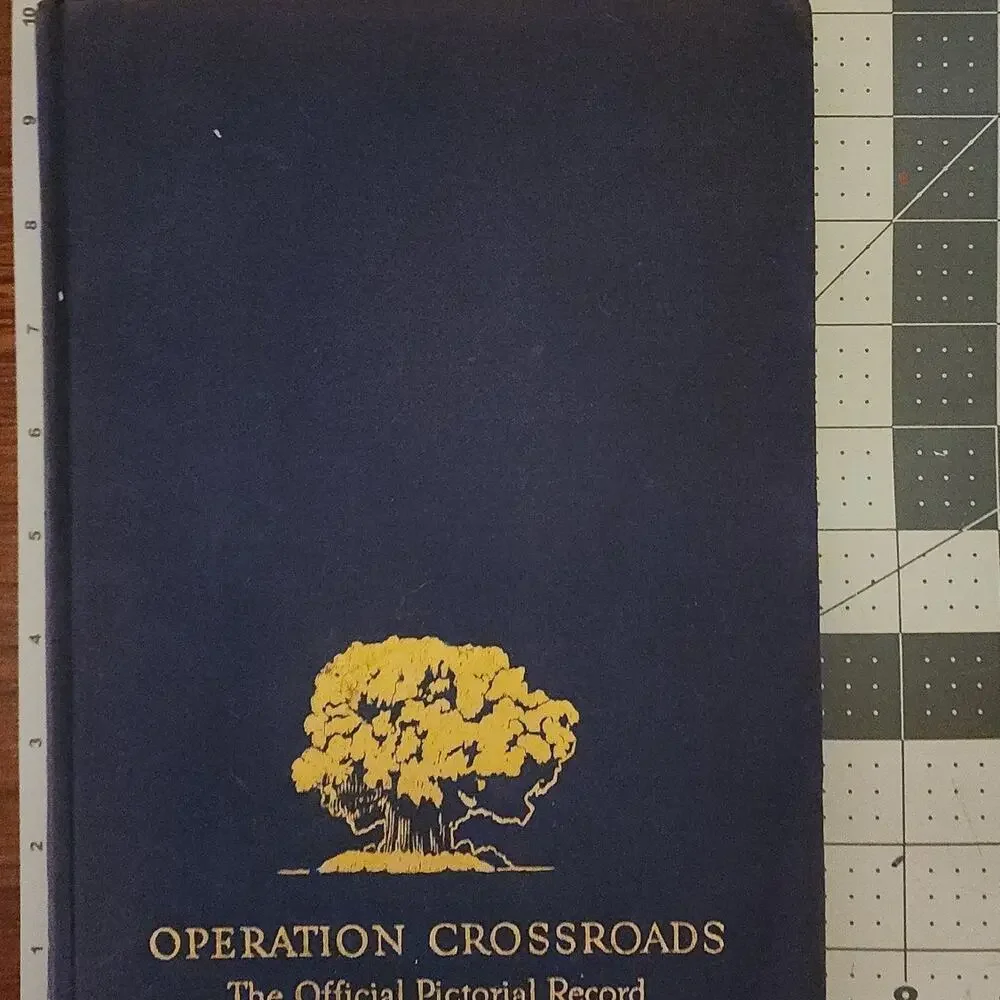 History Collector's Operation Crossroads The Official Pictorial Record 1946 Task